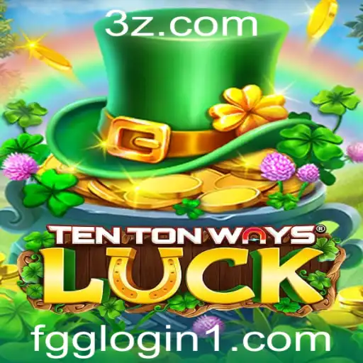 Descubra as Emoções de TenTonWaysLuck: Um Guia Completo